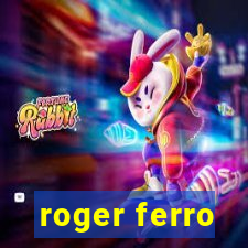 roger ferro